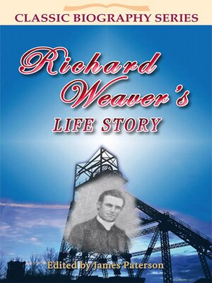 cover image of Richard Weaver's Life Story